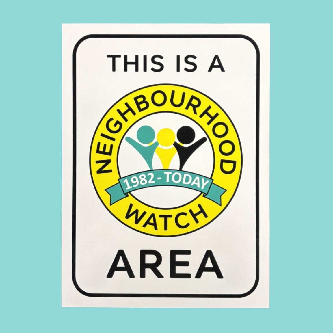 1 x Neighbourhood Watch 'Today' overlay / wheelie bin sticker (220 x 300mm)