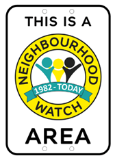 1 x Neighbourhood Watch 'today' road sign (220 x 300mm)
