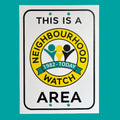 1 x Neighbourhood Watch 'today' road sign (220 x 300mm)