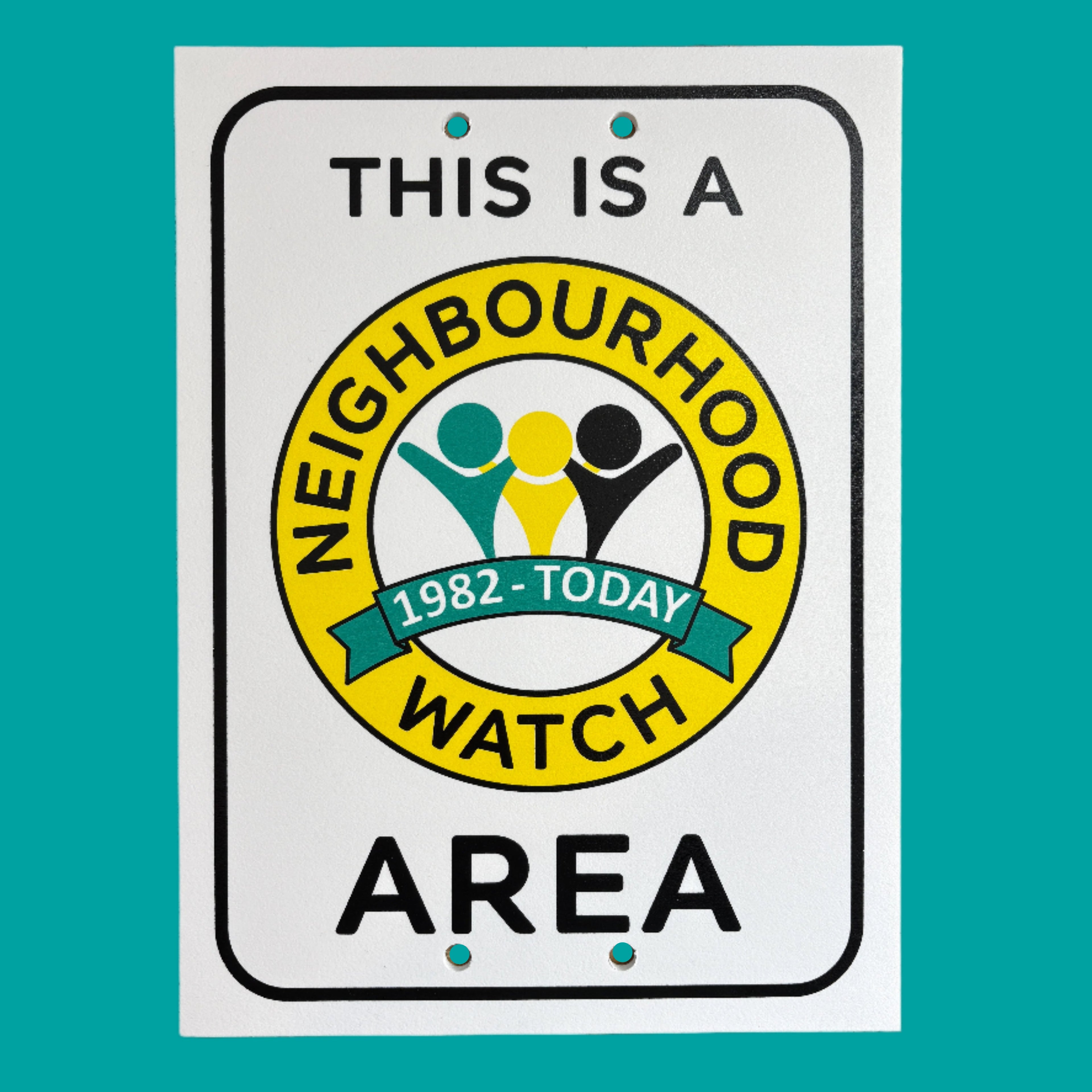 1 x Neighbourhood Watch 'today' road sign (220 x 300mm)